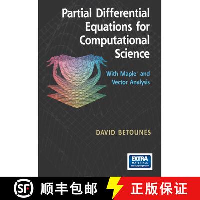 【3-4周达】Partial Differential Equations for Computational Science: With Maple (R) and Vector Analys... [9781461274568]