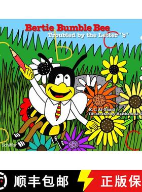 【3-4周达】Bertie Bumble Bee: Troubled by the Letter b: Troubled by the Letter b [9780764339936]