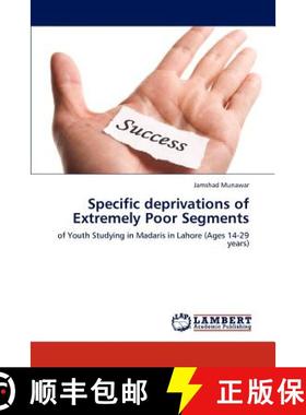预订 Specific Deprivations of Extremely Poor Segments [9783846505304]