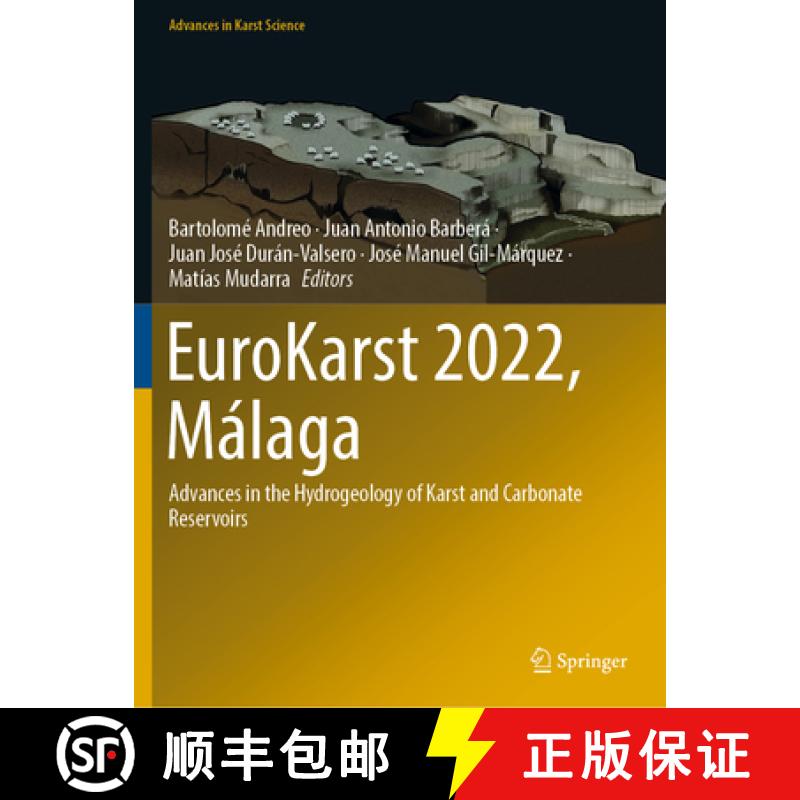 【3-4周达】Eurokarst 2022, Málaga: Advances in the Hydrogeology of Karst and Carbonate Reservoirs [9783031168819]
