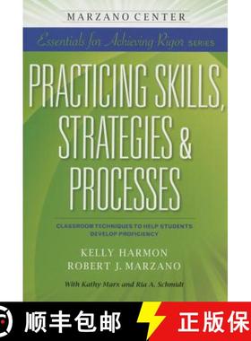 预订 Practicing Skills, Strategies, & Processes: Classroom Techniques to Help Students Develop Profic... [9781941112076]