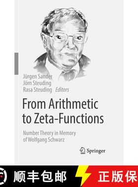 【3-4周达】From Arithmetic to Zeta-Functions : Number Theory in Memory of Wolfgang Schwarz (Softcover... [9783319802961]