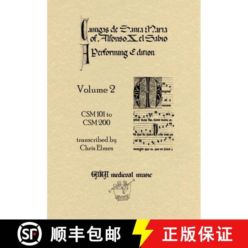 【3-4周达】Cantigas De Santa Maria Of Alfonso X, El Sabio, A Performing Edition: - CSM 101 to CSM 200 [9780955244087]