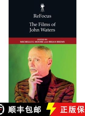 【3-4周达】Refocus: The Films of John Waters [9781399543903]