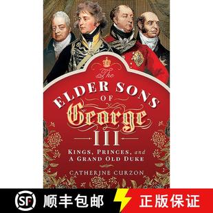 Grand George Sons The Old III Duke Princes Elder and 4周达 9781473872479 Kings
