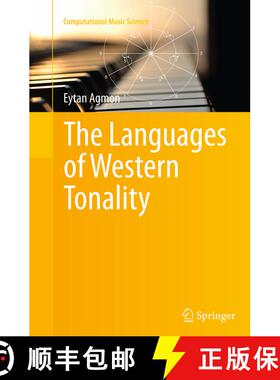 【3-4周达】The Languages of Western Tonality (Softcover reprint of the original 1st ed. 2013) [9783662512258]