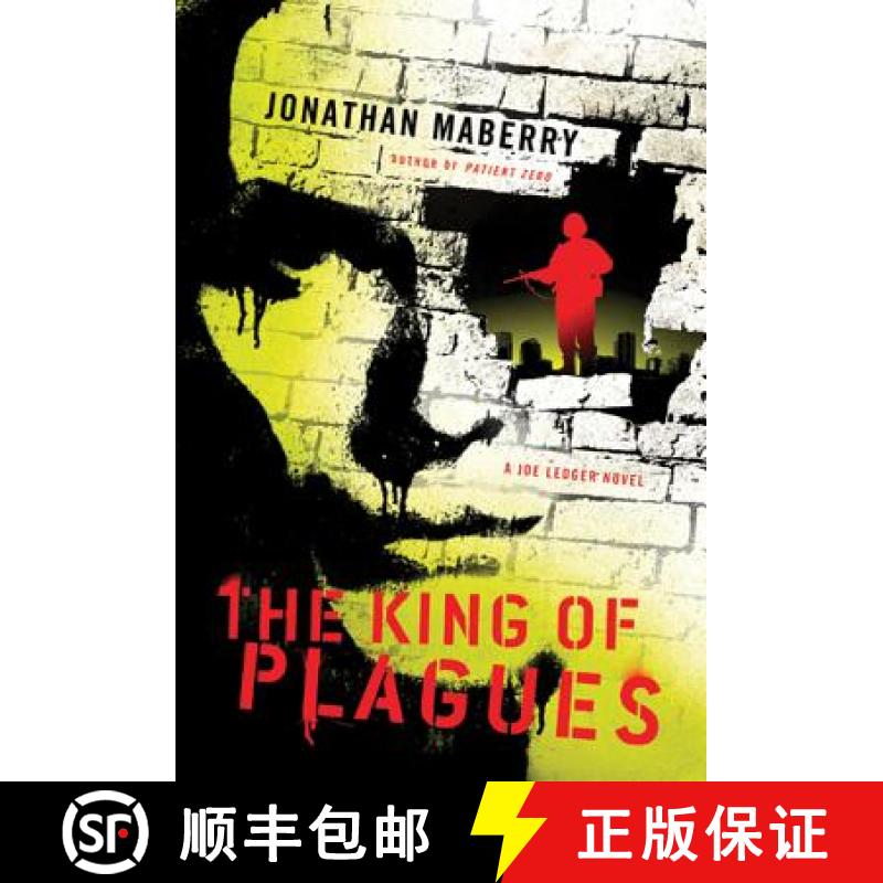 【3-4周达】The King of Plagues: A Joe Ledger Novel [9780312382506]