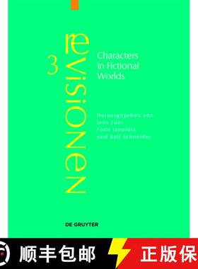 【3-4周达】Characters in Fictional Worlds: Understanding Imaginary Beings in Literature, Film, and Ot... [9783110232417]