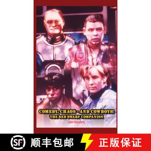 【3-4周达】精装 Comedy, Chaos - and Cowboys! The Red Dwarf Companion [9798887715575]