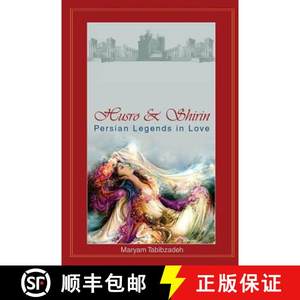 【4周达】Husro& Shirin: Persian Legends In Love[9780979411236]
