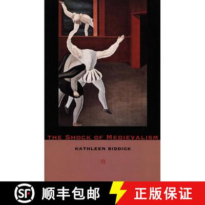 【3-4周达】The Shock of Medievalism [9780822321996]