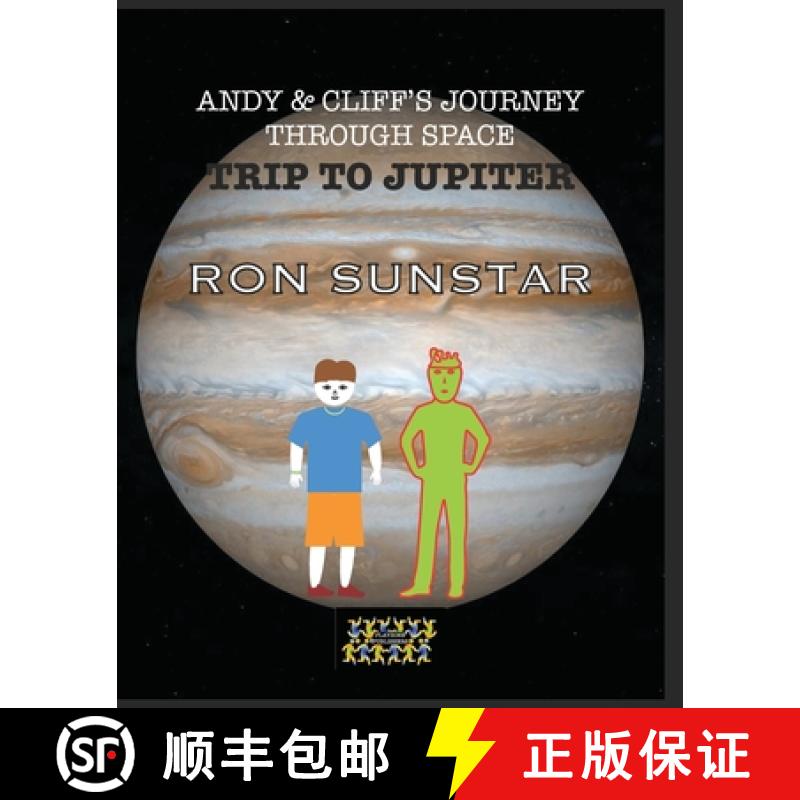 预订 Andy and Cliff's Journey Through Space - Trip to Jupiter: Learning about Jupiter with imagination [9789363568877]