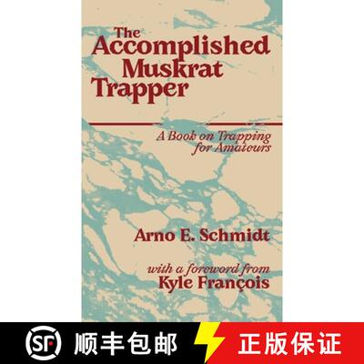 【3-4周达】The Accomplished Muskrat Trapper [9781950987429]