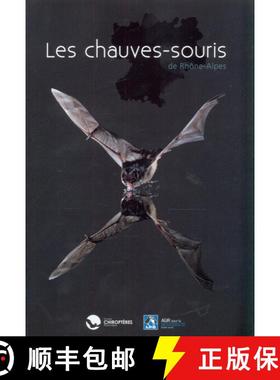 预订 Les Chauves-Souris de Rhône-Alpes [Bats of the Rhône-Alpes] [9782951183827]