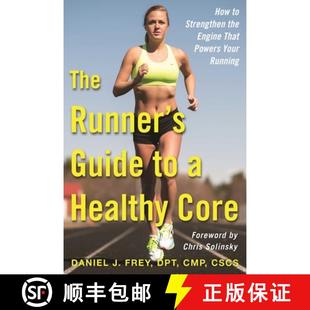 Engine How Core Healthy That Running Powers Your 9781510711389 Guide 4周达 the The Runner Strengthen