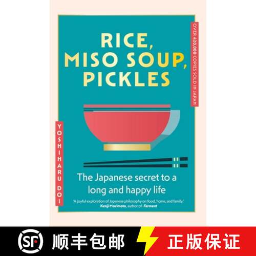 【3-4周达】精装 Rice, Miso Soup, Pickles : The Japanese secret to a long and happy life [9781399741026]