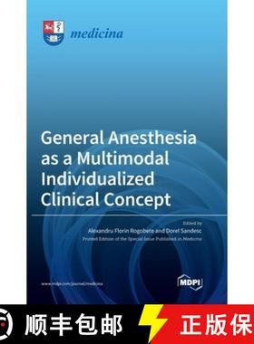 【3-4周达】General Anesthesia as a Multimodal Individualized Clinical Concept [9783036550053]