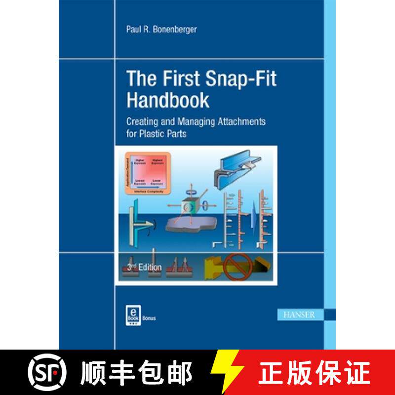 【3-4周达】The First Snap-Fit Handbook 3e: Creating and Managing Attachments for Plastics Parts [9781569905951]