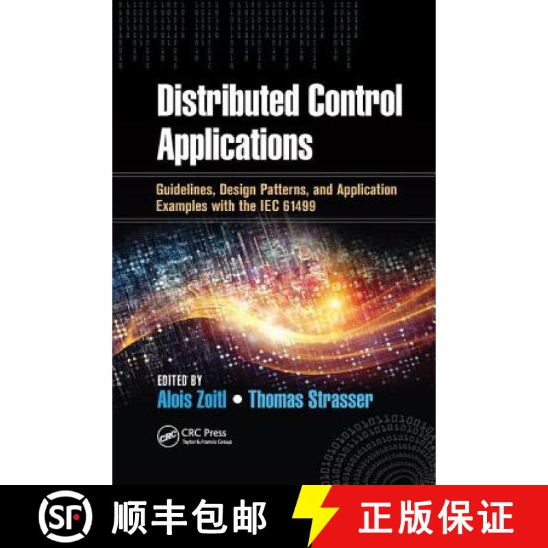 【3-4周达】Distributed Control Applications: Guidelines, Design Patterns, and Application Examples wi... [9781138892958]