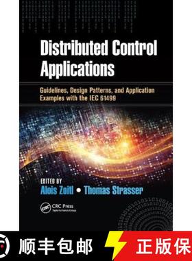 【3-4周达】Distributed Control Applications: Guidelines, Design Patterns, and Application Examples wi... [9781138892958]