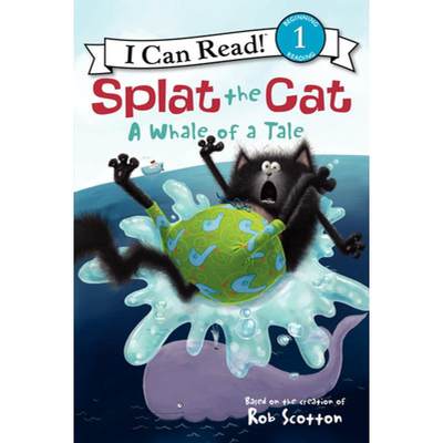 Splat the Cat: A Whale of a Tale [9780062090225]