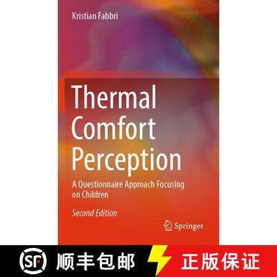 【3-4周达】Thermal Comfort Perception: A Questionnaire Approach Focusing on Children (Second Edition ... [9783031526121]