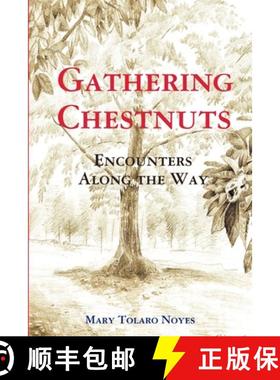 【3-4周达】Gathering Chestnuts [9780578127613]