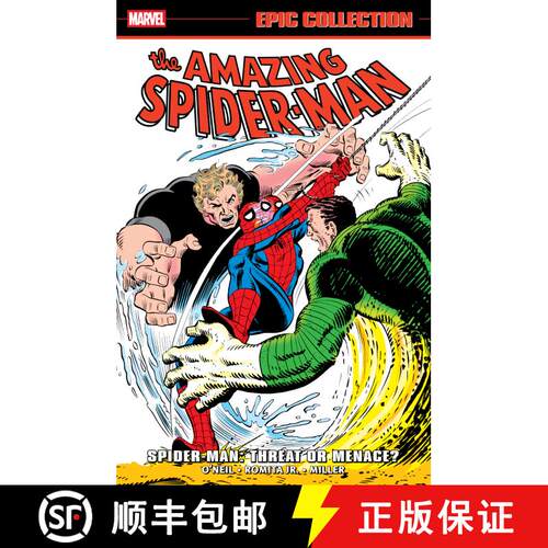 【3-4周达】Amazing Spider-Man Epic Collection: Spider-Man - Threat Or Menace? [9781302960490]