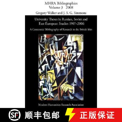 【3-4周达】University Theses in Russian, Soviet and East European Studies, 1907-2006: A Centennial Bi... [9780947623807]