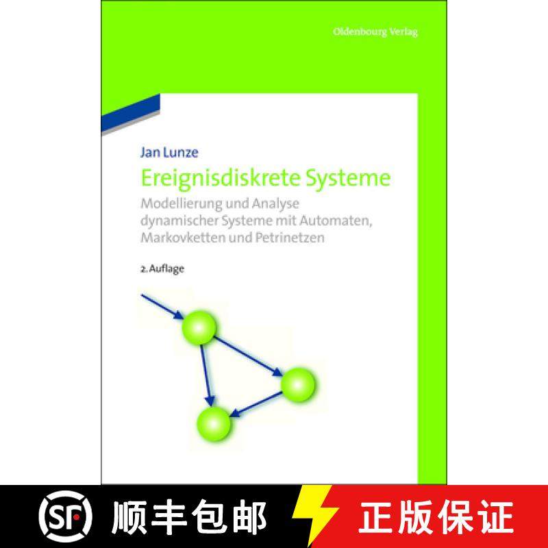 【3-4周达】Ereignisdiskrete Systeme : Modellierung Und Analyse Dynamischer Systeme Mit Automaten, Mar... [9783486718850]