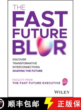 【3-4周达】The Fast Future Blur: Discover Transformative Interconnections Shaping the Future [9781394220403]