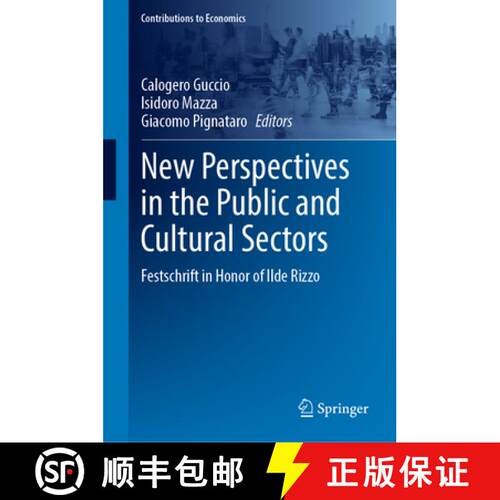 【3-4周达】精装 New Perspectives in the Public and Cultural Sectors : Festschrift in Honor of Ilde Rizzo [9783031818912]
