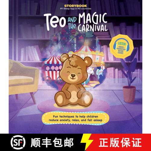 【3-4周达】精装 Teo and the Magic Carnival: Fun Techniques to Help Children Reduce Anxiety, Relax, an... [9798887694993]