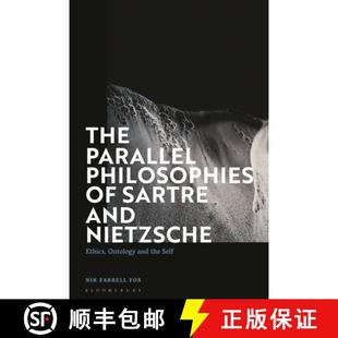 Parallel Sartre The the 9781350248168 Ontology Philosophies 4周达 Nietzsche and Self Ethics