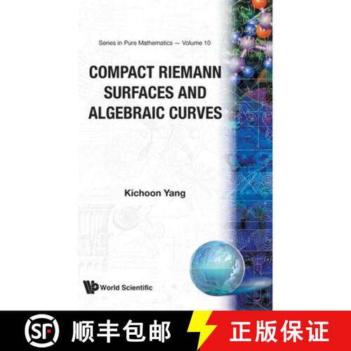 【3-4周达】精装 Compact Riemann Surfaces and Algebraic Curves [9789971507589]