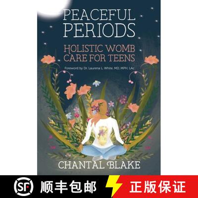 【3-4周达】Peaceful Periods:  Holistic Womb Care for Teens [9781913478865]