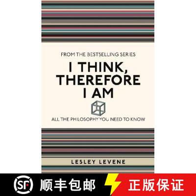 【3-4周达】I Think, Therefore I Am : All the Philosophy You Need to Know [9781782430247]