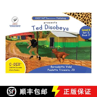 【3-4周达】C-DER (Cheetah Decodable & Early Readers) Set 3, Book 17, Ted Disobeys [9798330330218]