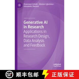 【3-4周达】Generative AI in Research: Applications in Research Design, Data Analysis and Feedback [9783032024398]