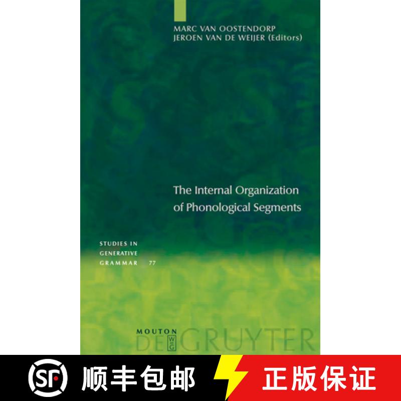 【3-4周达】The Internal Organization of Phonological Segments [9783110182958]