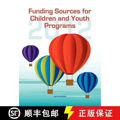 【3-4周达】Funding Sources for Children and Youth Programs 2012 [9780983762256]