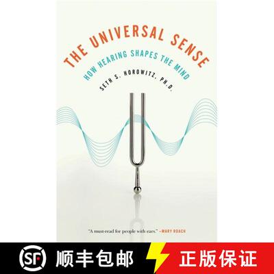预订 The Universal Sense: How Hearing Shapes the Mind [9781608190904]