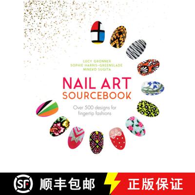 Nail Art Sourcebook: Over 500 Designs for Fingertip Fashions [9781780979113]