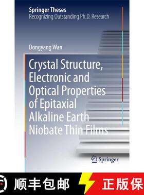 【3-4周达】Crystal Structure, Electronic and Optical Properties of Epitaxial Alkaline Earth Niobate T... [9783319659114]