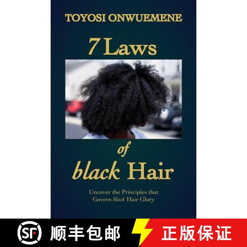 【3-4周达】7 Laws of black Hair: Uncover the Principles That Govern black Hair Glory [9781948960021]