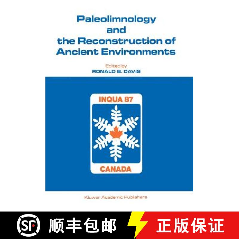【3-4周达】Paleolimnology and the Reconstruction of Ancient Environments : Paleolimnology Proceedings... [9789401076975]