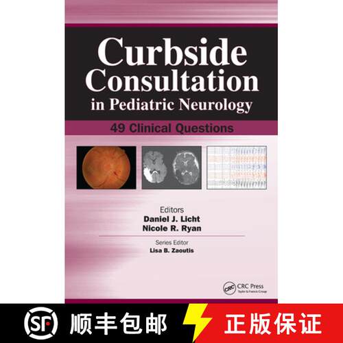 【3-4周达】Curbside Consultation in Pediatric Neurology: 49 Clinical Questions [9781617115998]