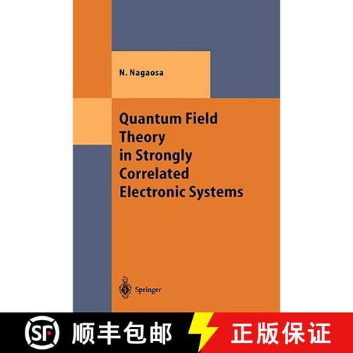 【3-4周达】Quantum Field Theory in Strongly Correlated Electronic Systems [9783540659815]