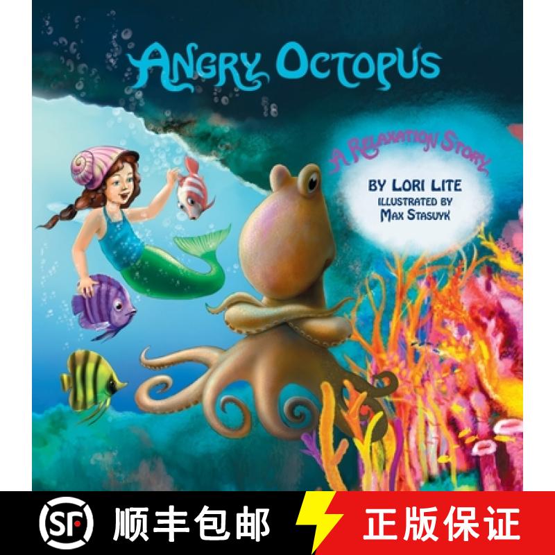 【2-3周达】Angry Octopus: An Anger Management Story for Children Introducing Active Progressive Muscl... [9780983625681]