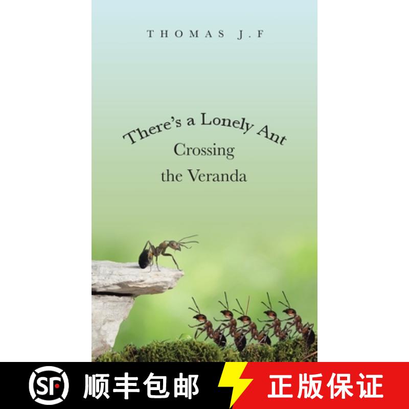 【3-4周达】There's a Lonely Ant Crossing the Veranda [9781664294707]